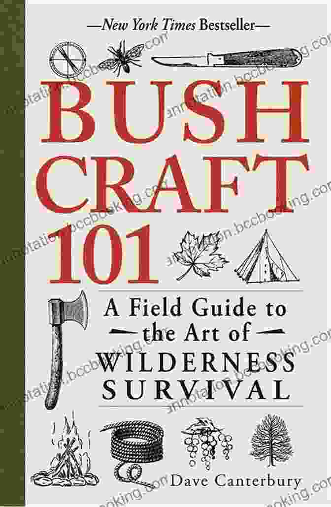 A Close Up Of The Cover Of The Book Field Guide To The Art Of Wilderness Survival. Bushcraft 101: A Field Guide To The Art Of Wilderness Survival