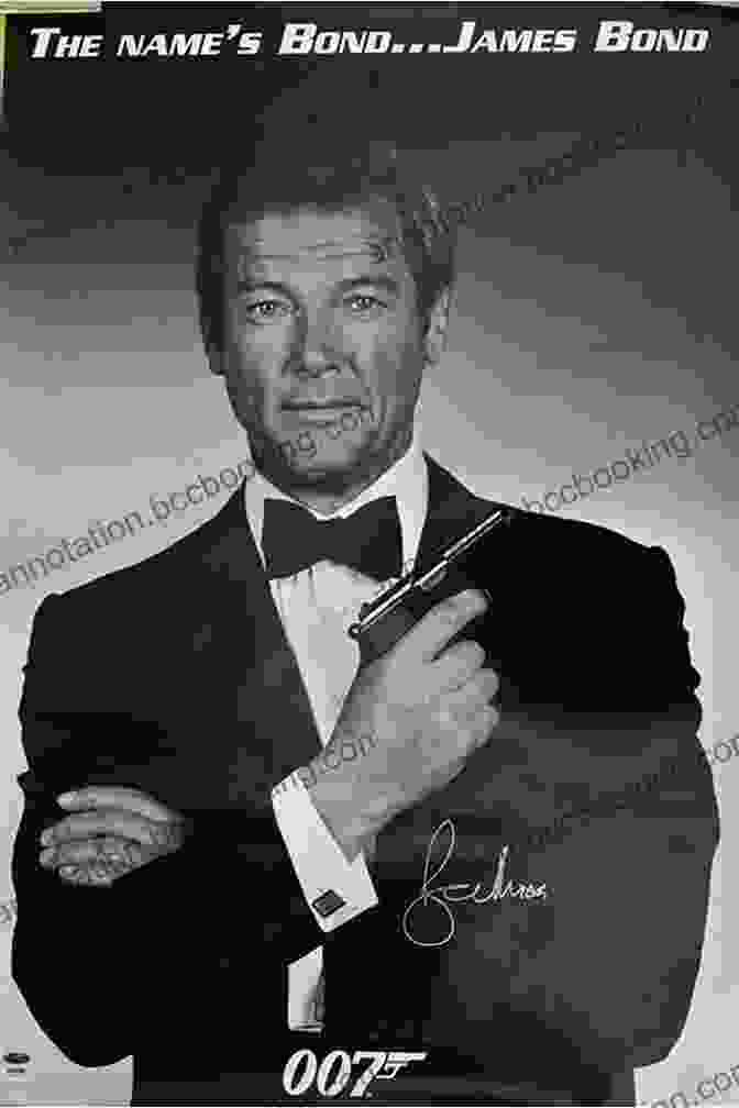 A Portrait Of Sir Roger Moore In His Signature James Bond Attire Raising An Eyebrow: My Life With Sir Roger Moore