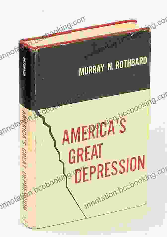 America's Great Depression By Murray Rothbard America S Great Depression Murray N Rothbard