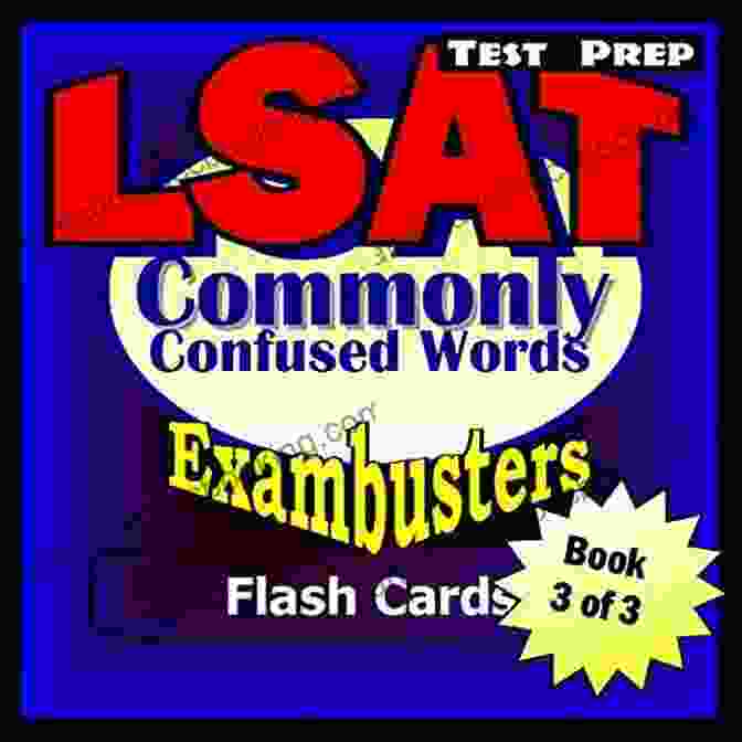 Analytical Reasoning LSAT Test Prep Commonly Confused Words Exambusters Flash Cards Workbook 3 Of 3: LSAT Exam Study Guide (Exambusters LSAT)