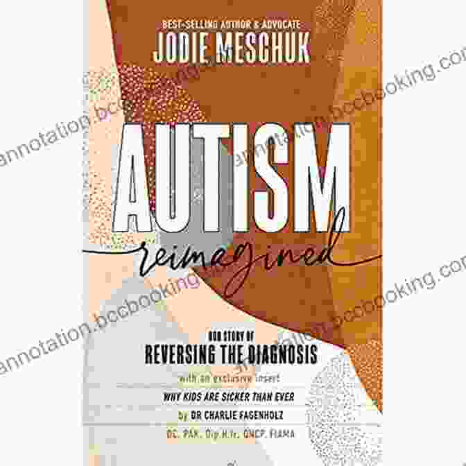 Autism Reimagined: Our Story Of Reversing The Diagnosis Book Cover Autism Reimagined: Our Story Of Reversing The Diagnosis