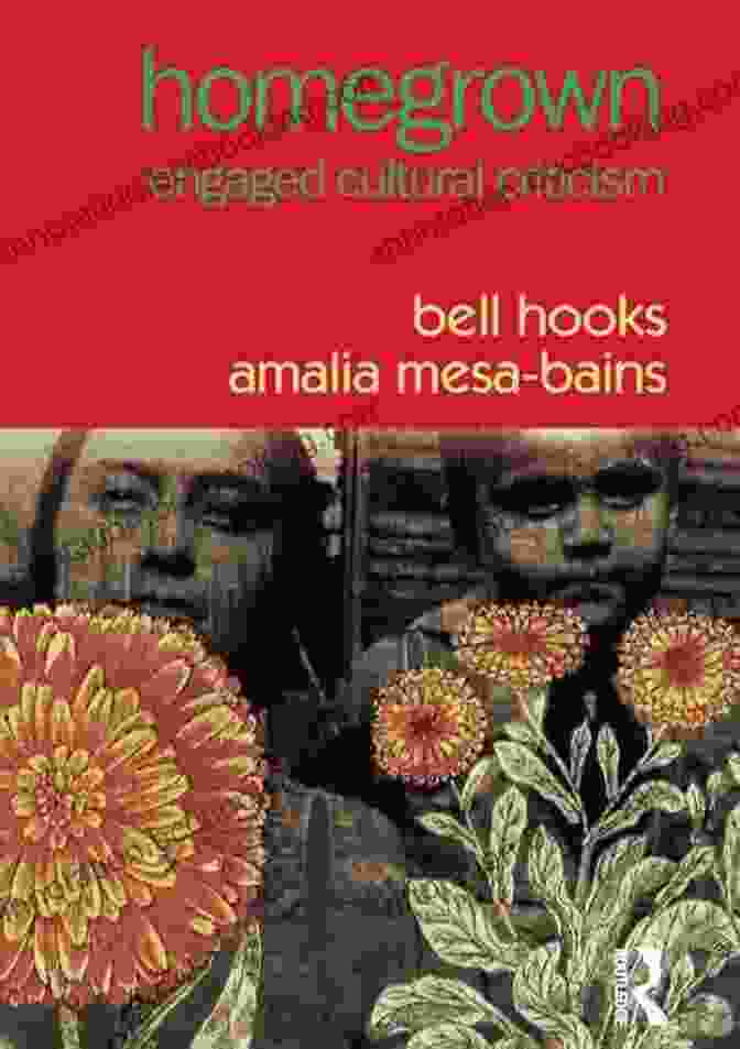 Book Cover Of 'Homegrown Engaged Cultural Criticism' By Bell Hooks Homegrown: Engaged Cultural Criticism Bell Hooks
