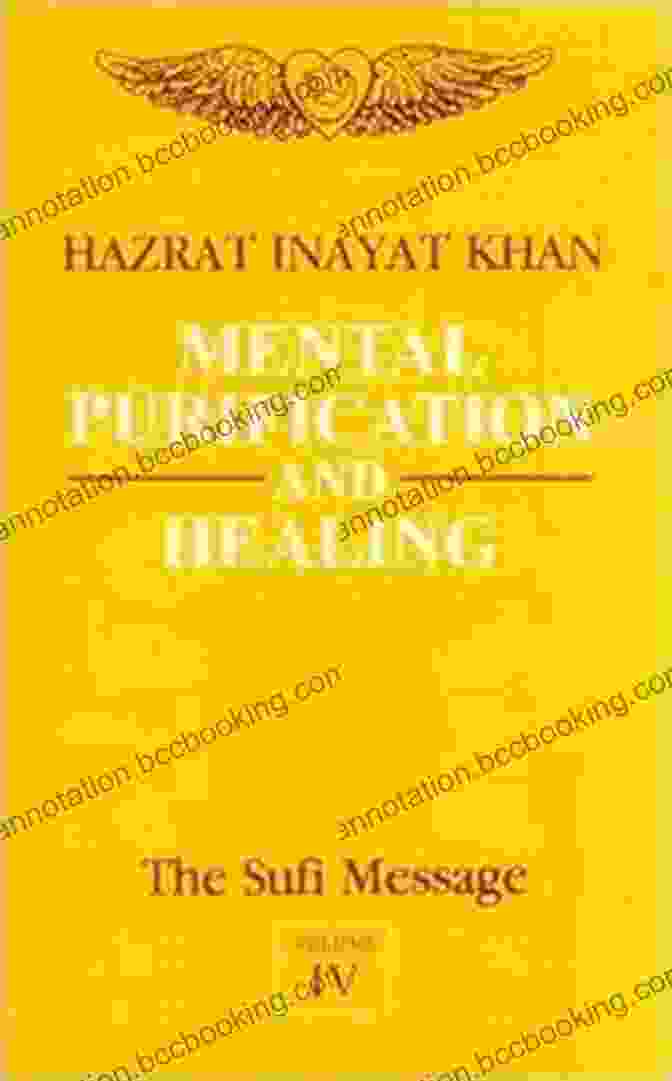 Book Cover Of 'Mental Purification And Healing' By Hazrat Inayat Khan Mental Purification And Healing (The Sufi Teachings Of Hazrat Inayat Khan 4)