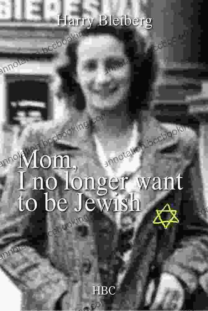 Book Cover Of 'Mom No Longer Wants To Be Jewish' Mom I No Longer Want To Be Jewish