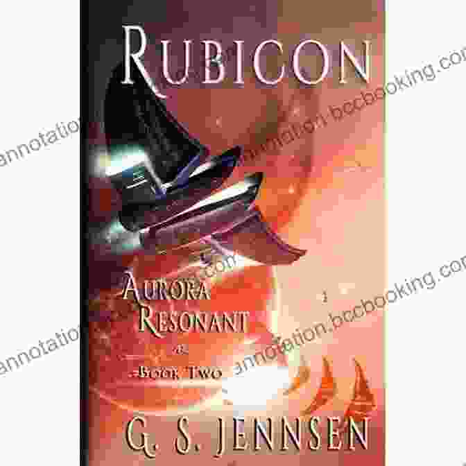Book Cover Of 'Rubicon Aurora: Resonant Two: Amaranthe' Rubicon: Aurora Resonant Two (Amaranthe 8)