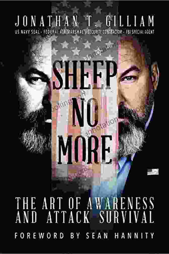 Book Cover Of Sheep No More: The Art Of Awareness And Attack Survival