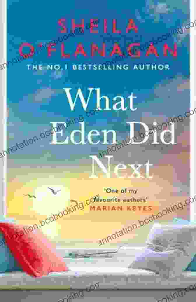 Book Cover Of 'What Eden Did Next' By Sheila Flanagan What Eden Did Next Sheila O Flanagan