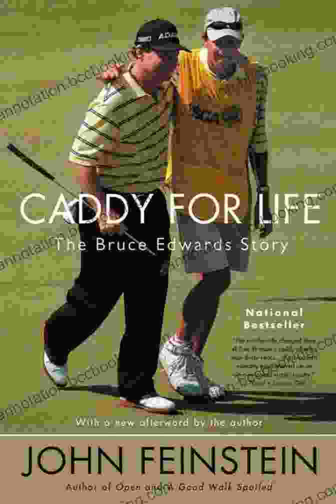Bruce Edwards, Caddy For Life Caddy For Life: The Bruce Edwards Story