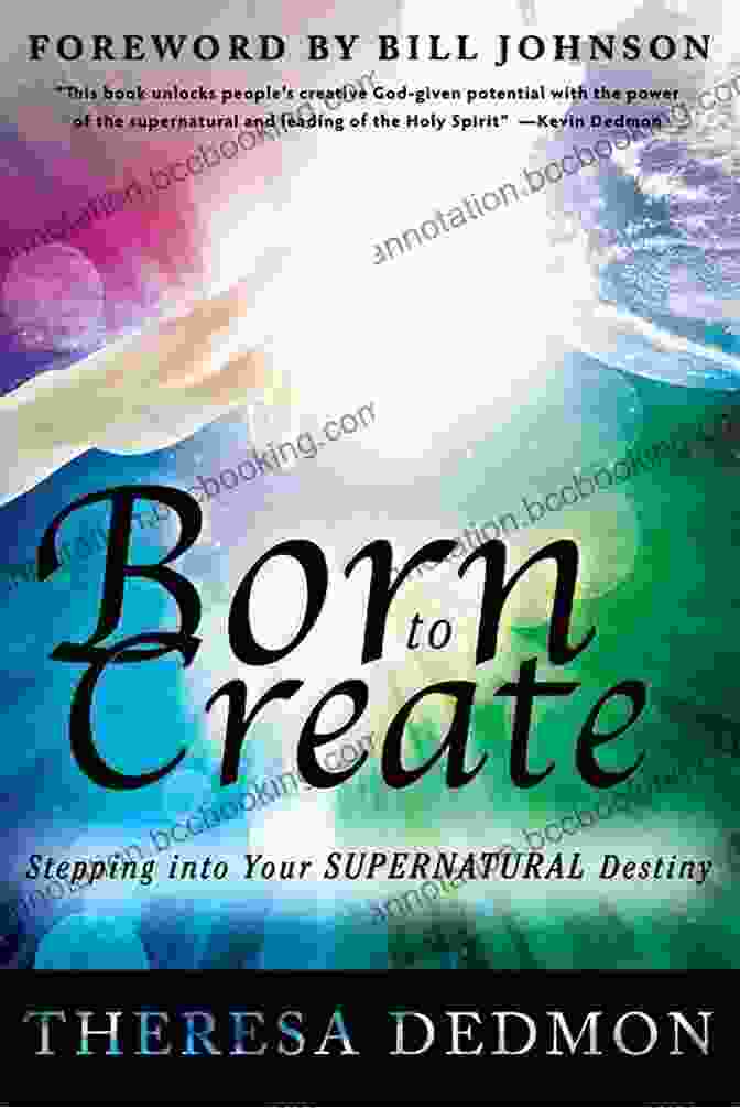Buy Now Born To Create: Stepping Into Your Supernatural Destiny