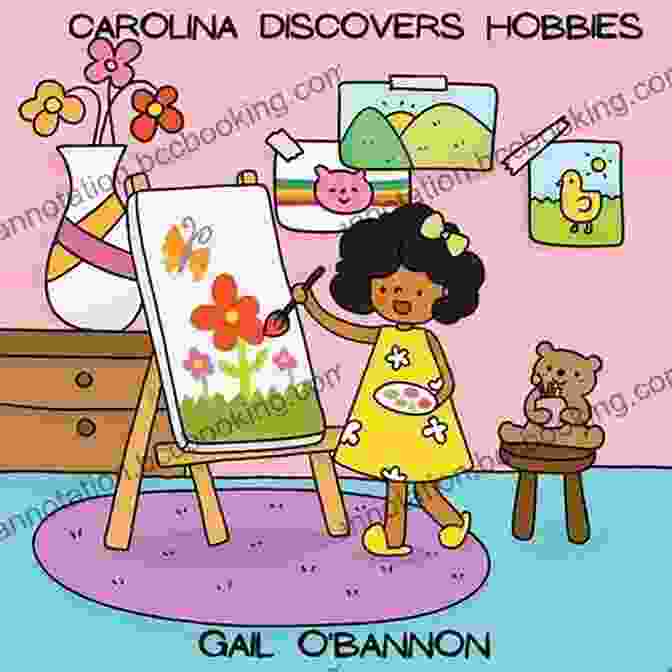 Carolina Discovers Hobbies Book Cover Carolina Discovers Hobbies Gail O Bannon