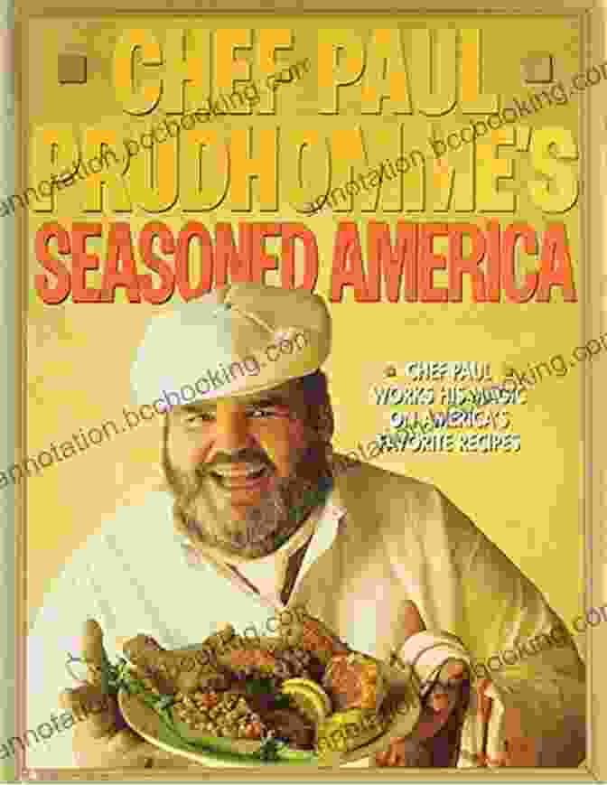 Chef Paul Prudhomme's Seasoned America Cookbook Cover Chef Paul Prudhomme S Seasoned America