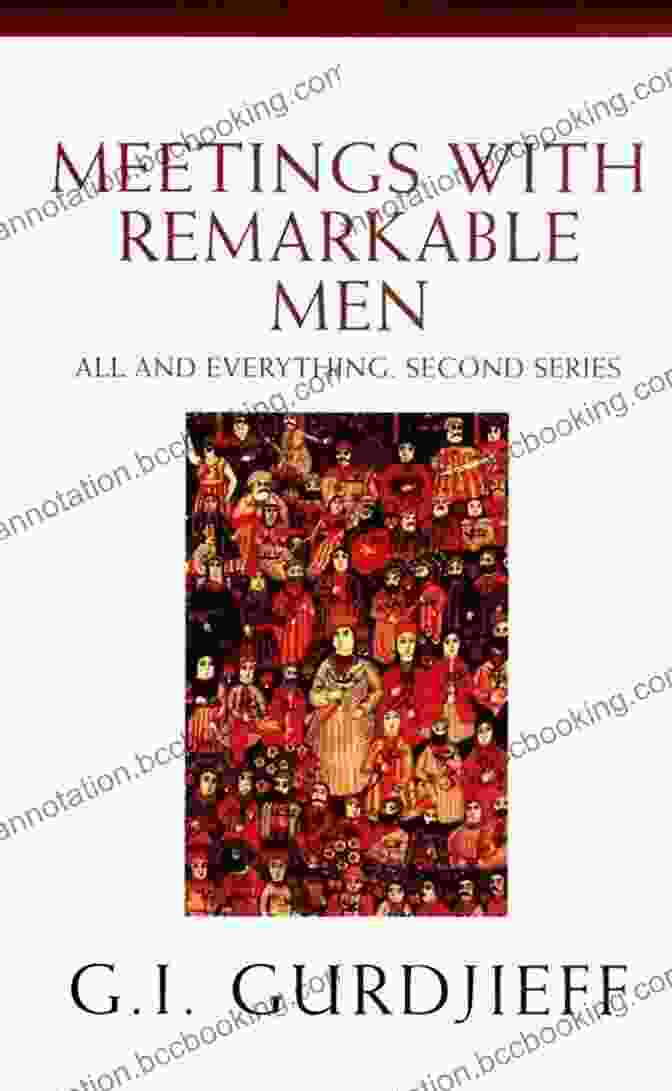 Cover Of Meetings With Remarkable Men By Gurdjieff Meetings With Remarkable Men G I Gurdjieff