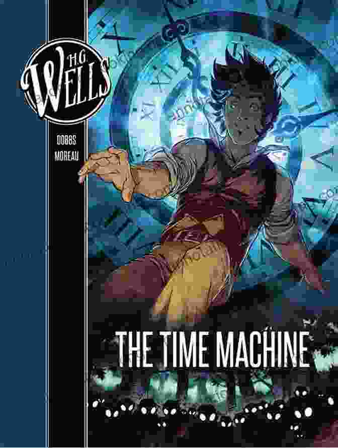 Cover Of 'Stories Inspired By Wells' The Time Machine Wells Unleashed' Anthology, Featuring A Stylized Illustration Of A Time Machine And Swirling Time Vortex. Timelines: Stories Inspired By H G Wells The Time Machine (Wells Unleashed 2)