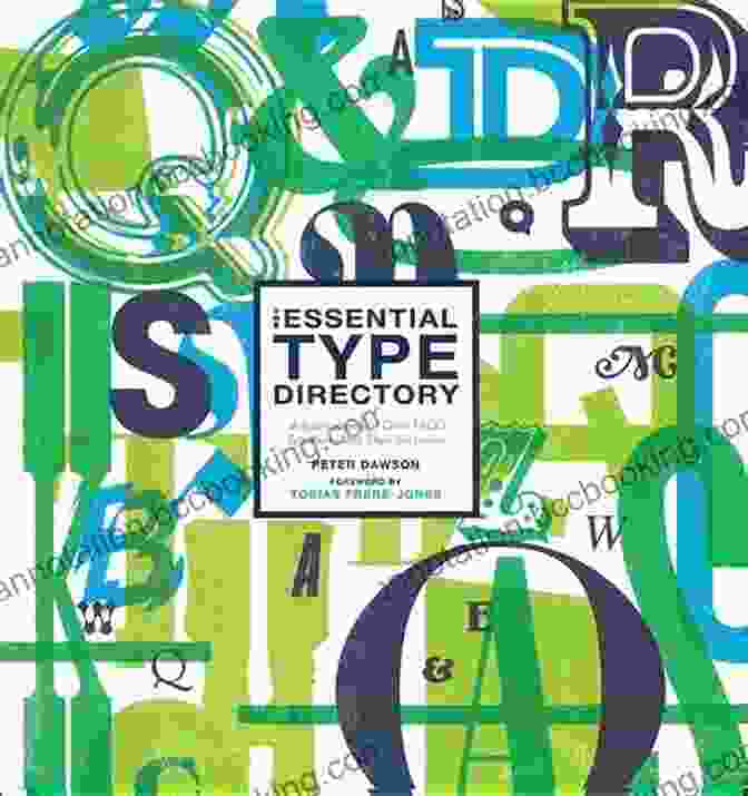 Cover Of The Sourcebook Of Over 800 Typefaces And Their Histories The Essential Type Directory: A Sourcebook Of Over 1 800 Typefaces And Their Histories