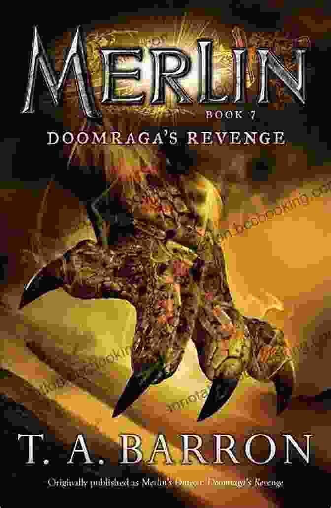 Doomraga: Revenge Of Merlin Barron Book Cover Doomraga S Revenge: 7 (Merlin) T A Barron