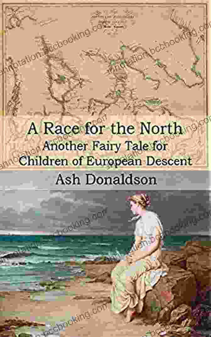 Fairy Tale For Children Of European Descent Blut And Boden: A Fairy Tale For Children Of European Descent