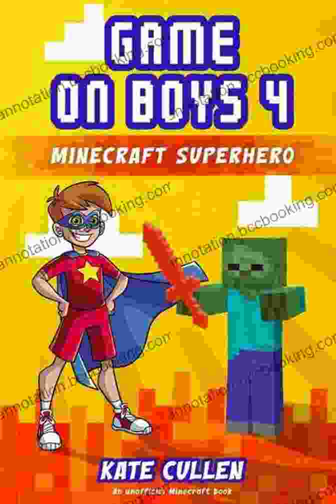 Game On Boys Minecraft Superhero Cover GAME ON BOYS : Minecraft Superhero (Game On Boys 4)