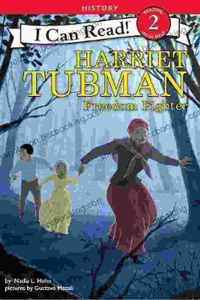 Harriet Tubman Freedom Fighter Can Read Level Harriet Tubman: Freedom Fighter (I Can Read Level 2)