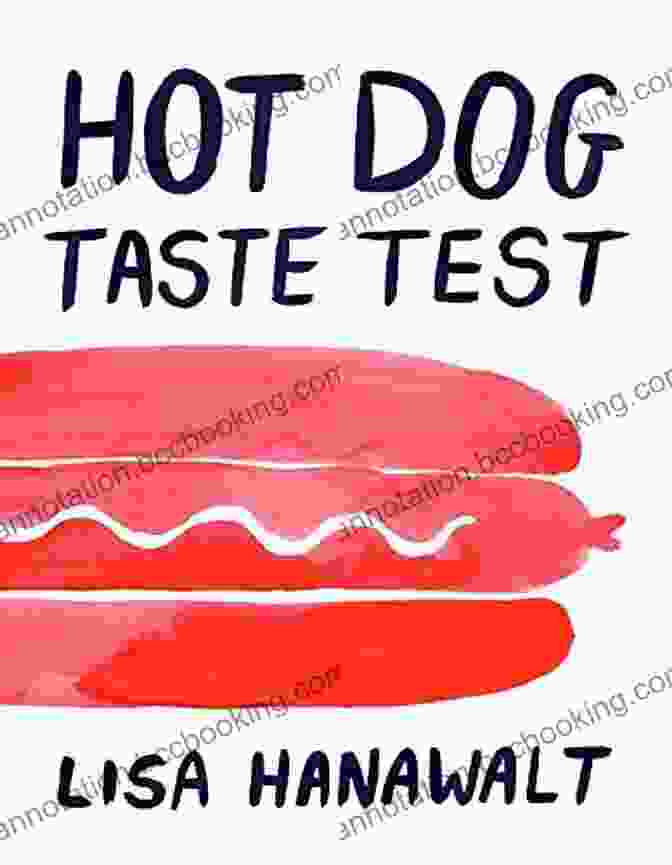 Illustration From Hot Dog Taste Test Lisa Hanawalt