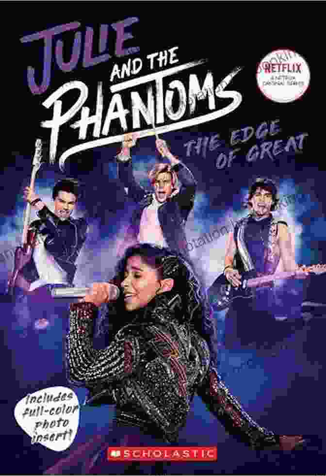 Julie And The Phantoms Season One Novelization Cover The Edge Of Great (Julie And The Phantoms Season One Novelization)
