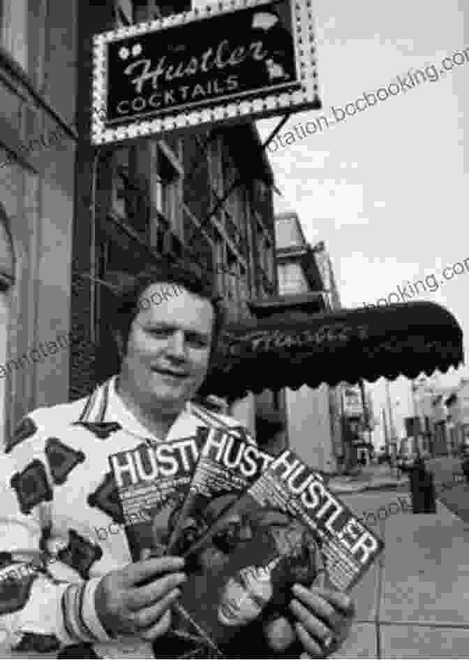 Larry Flynt, The Controversial Founder Of Hustler Magazine FROM RAUNCH TO RICH IN THE GRAND AMERICAN TRADITION: The Rise Of Larry Flynt