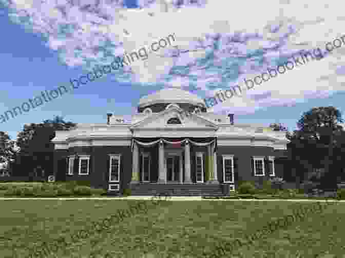 Majestic Monticello, Jefferson's Architectural Marvel A Guide To Thomas Jefferson S Virginia (History Guide)