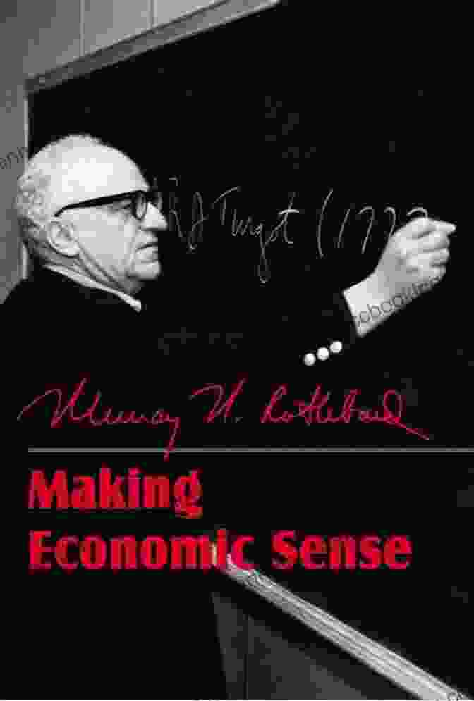 Making Economic Sense By Murray Rothbard Book Cover Making Economic Sense Murray N Rothbard