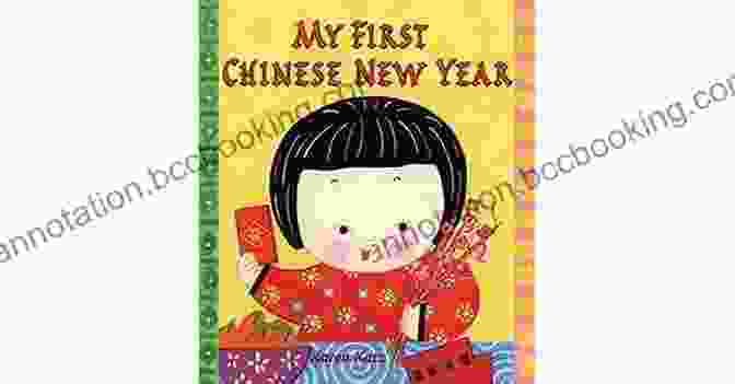 My First Chinese New Year For Newborns Book Cover My First Chinese New Year For Newborns: Let S Celebrate Lunar New Year Baby 1st Holiday High Contrast In Color Perfect For Little Hands Spring (Baby S First Holidays For Toddlers)