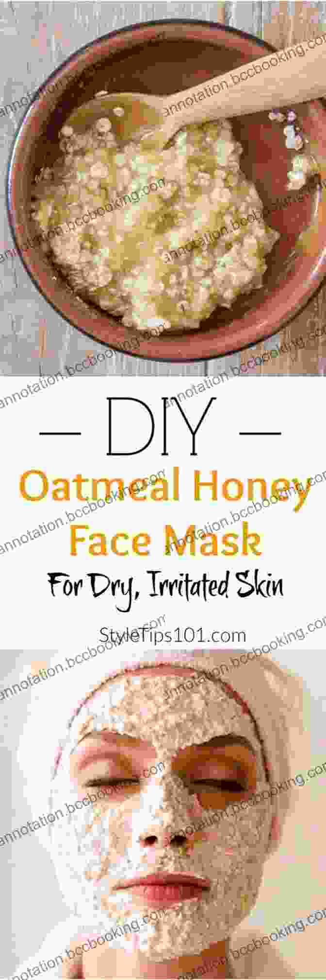 Nourishing Oatmeal Honey Face Mask 10 Simple Recipes Of Homemade Cosmetics
