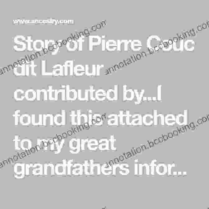 Pierre Couc Dit Lafleur, A French Voyageur And Fur Trader Fur Trade Families Of Quebec Pierre Couc Dit Lafleur And Marie Miteouamigoukoue Volume 4