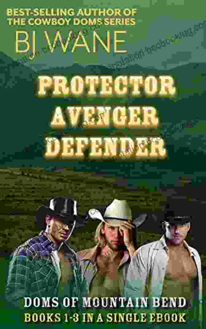 Protector Doms Of Mountain Bend Book Cover Protector: Doms Of Mountain Bend 1