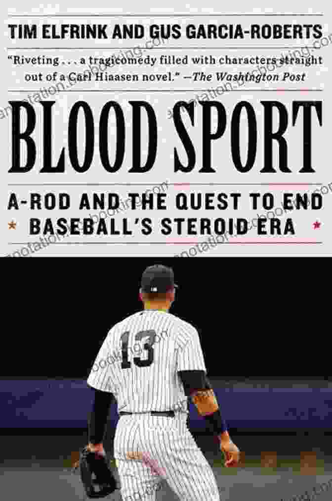 Rod Carew Blood Sport: A Rod And The Quest To End Baseball S Steroid Era