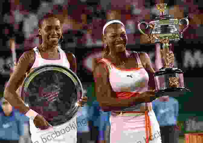 Serena And Venus Williams Serena And Venus Williams: The Girls Who Went From Best Friends To Rivals (The Children S Of Women In Sports)