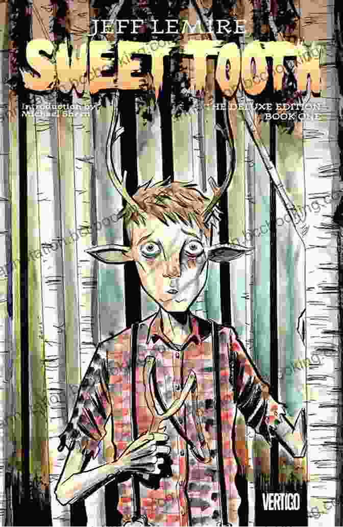 Sweet Tooth One Deluxe Edition Book Cover Featuring A Young Boy With Deer Antlers Standing Amidst A Lush Forest With A Backdrop Of A Ruined City Sweet Tooth: One Deluxe Edition
