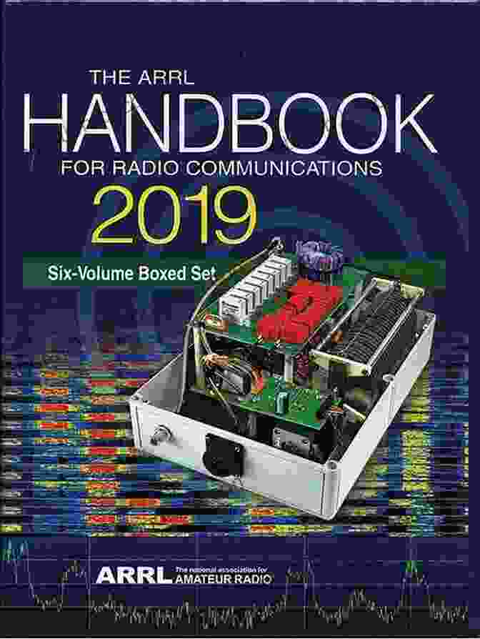 The ARRL Handbook For Radio Communications Volume The ARRL Handbook For Radio Communications Volume 1: And Fundamental Theory