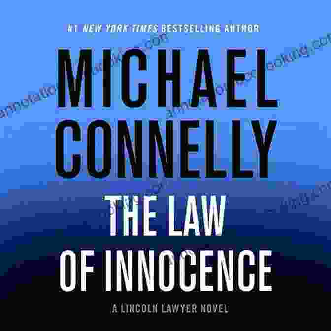The Law Of Innocence Book Cover Featuring Mickey Haller In A Courtroom The Law Of Innocence (Mickey Haller 6)