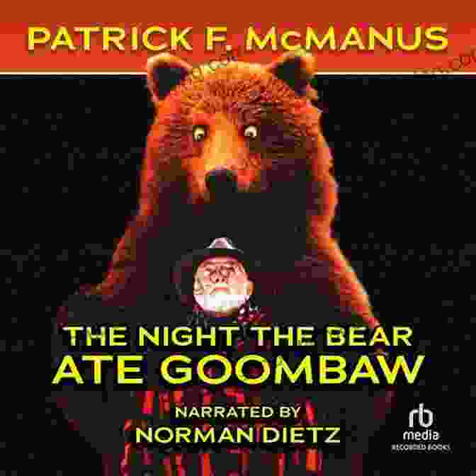 The Night The Bear Ate Goombaw Book Cover The Night The Bear Ate Goombaw
