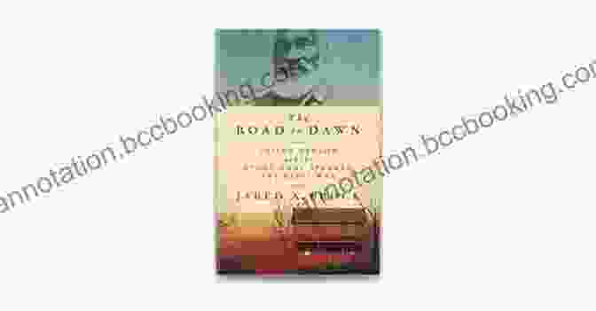 The Road To Dawn By Author's Name The Road To Dawn: Josiah Henson And The Story That Sparked The Civil War