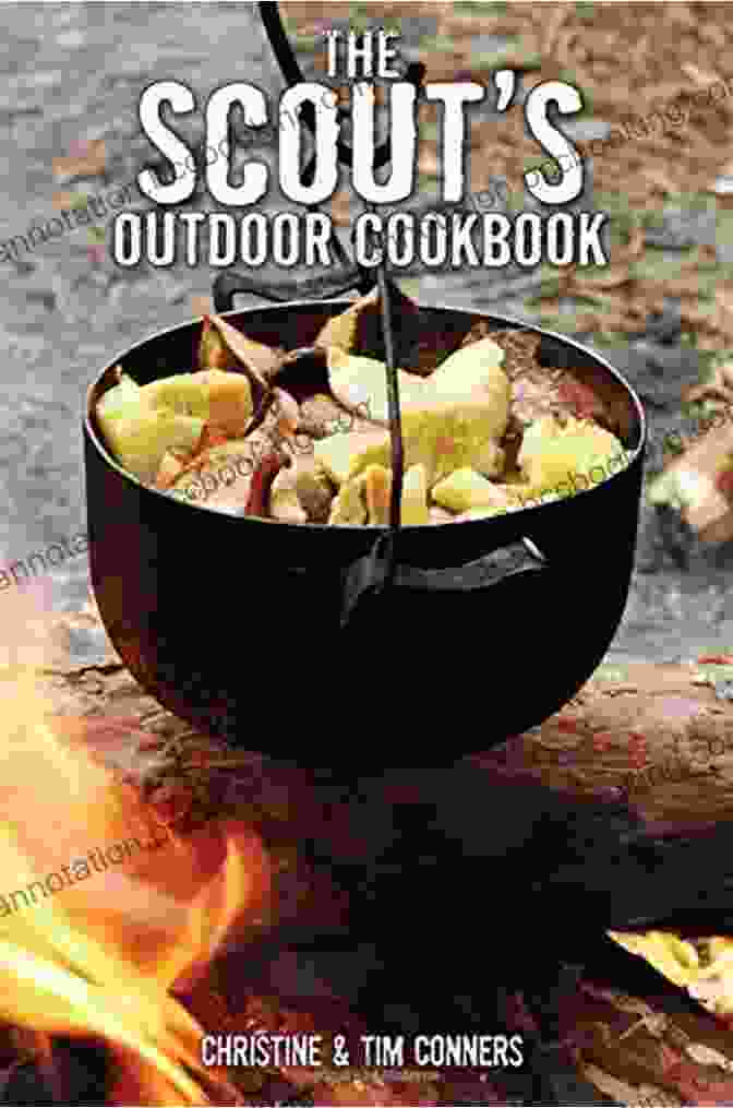 The Scout Outdoor Cookbook By Falcon Guide The Scout S Outdoor Cookbook (Falcon Guide)