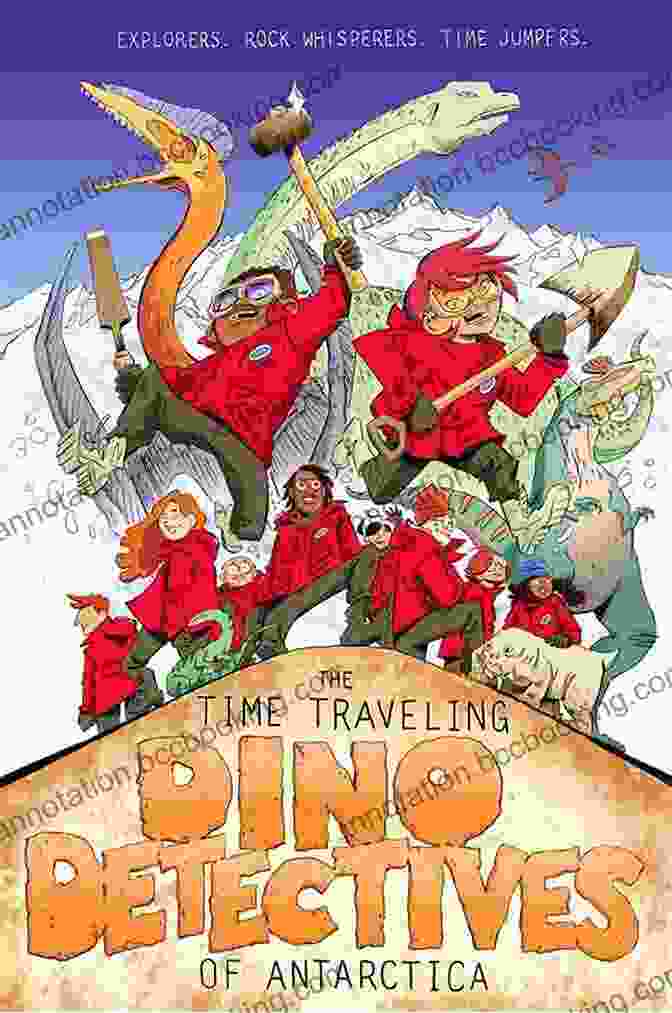The Time Traveling Dino Detectives Of Antarctica Book Cover The Time Traveling Dino Detectives Of Antarctica