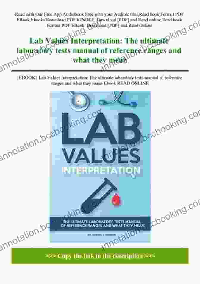 The Ultimate Laboratory Tests Manual Of Reference Ranges And What They Mean Lab Values Interpretation: The Ultimate Laboratory Tests Manual Of Reference Ranges And What They Mean