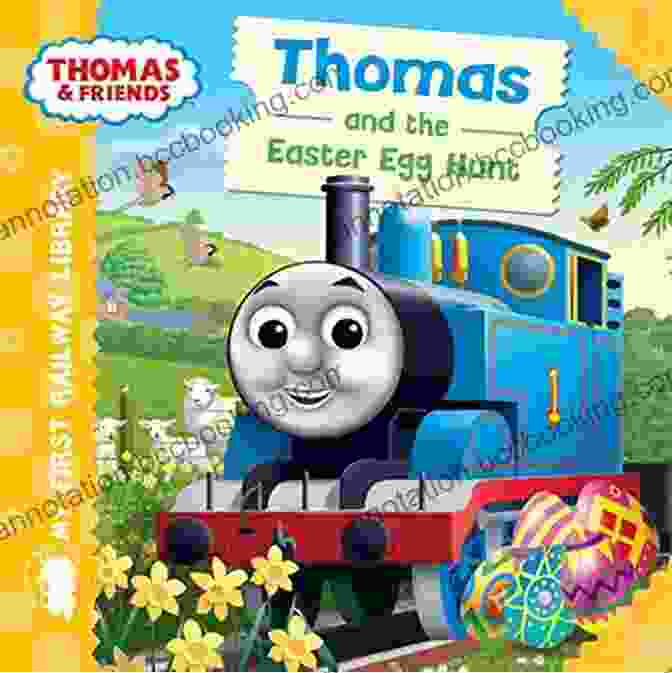 Thomas And The Easter Egg Hunt Book Cover Thomas And The Easter Egg Hunt (Thomas Friends My First Railway Library)