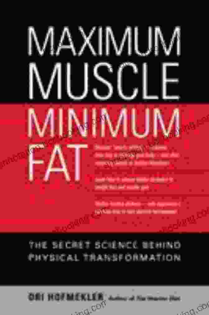 Weightlifting For Fitness Maximum Muscle Minimum Fat: The Secret Science Behind Physical Transformation