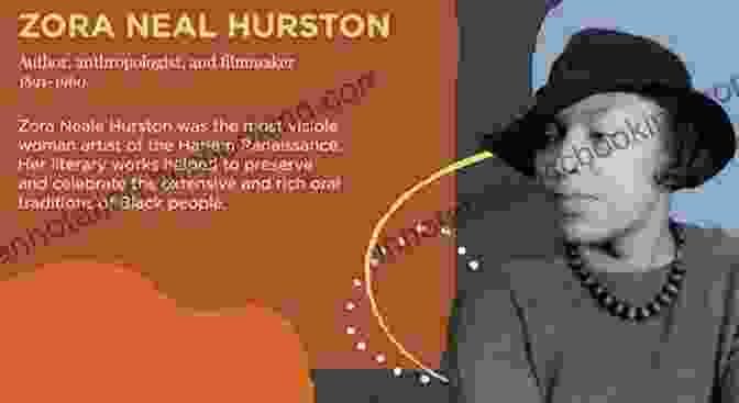 Zora Neale Hurston's Literary Legacy Continues To Inspire And Empower Writers And Readers Alike Wrapped In Rainbows: The Life Of Zora Neale Hurston