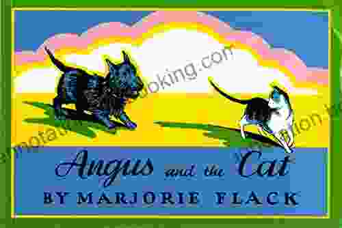 Angus And The Cat Marjorie Flack