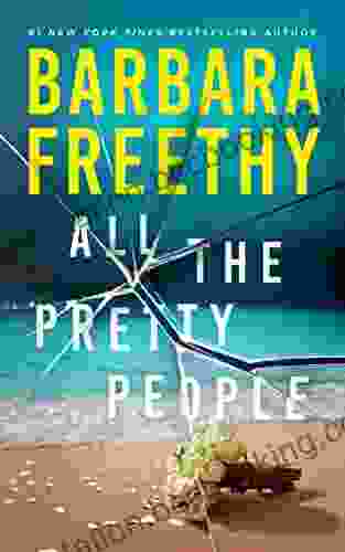 All The Pretty People Barbara Freethy