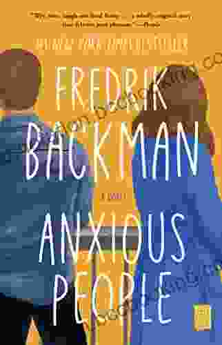 Anxious People: A Novel Fredrik Backman