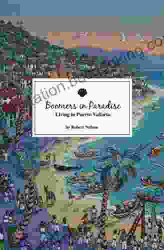 Boomers In Paradise: Living In Puerto Vallarta