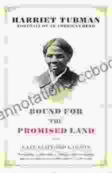 Bound For The Promised Land: Harriet Tubman: Portrait Of An American Hero (Many Cultures One World)