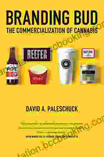 Branding Bud: The Commercialization Of Cannabis